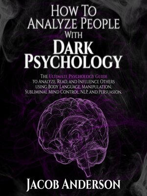 cover image of How to Analyze People with Dark Psychology